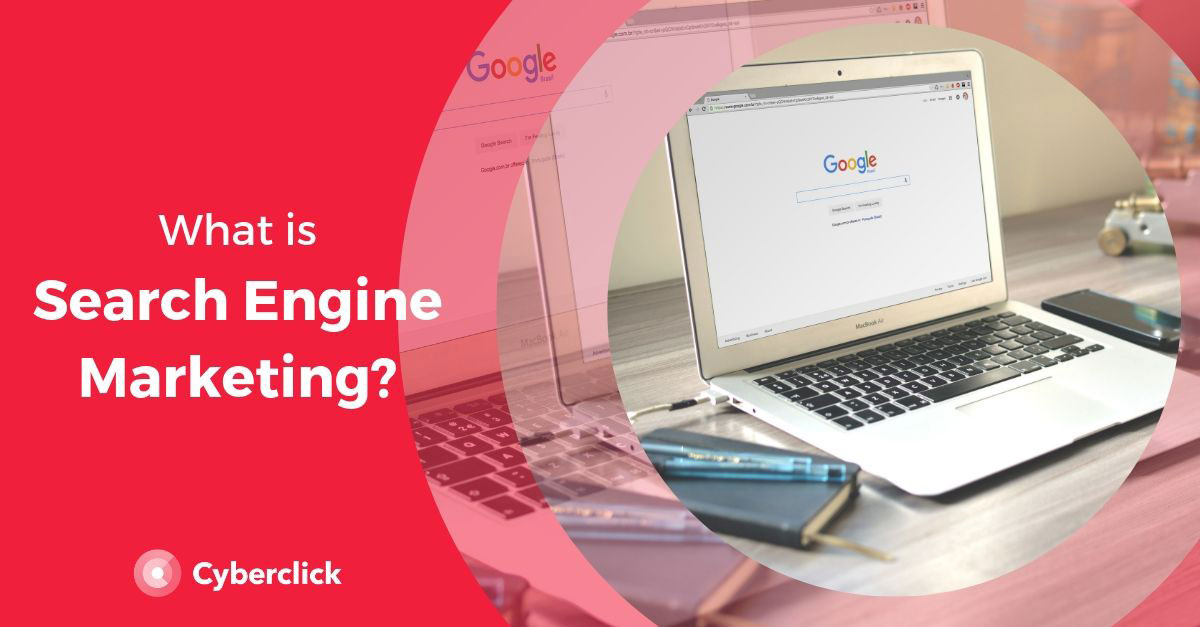 What Is Search Engine Marketing Definition Basic Concepts And How You 